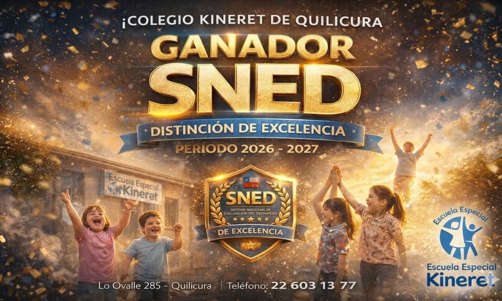 Afiche: Colegio Kineret de Quilicura, ganador SNED, distinción de excelencia período 2026–2027.